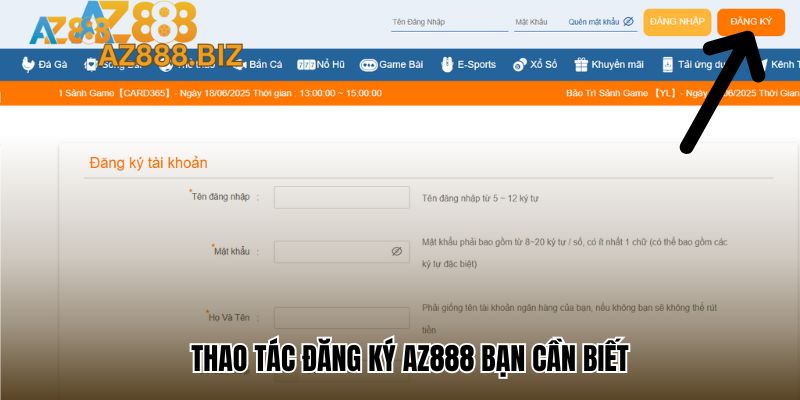 Thao tác Đăng Ký Az888 bạn cần biết
