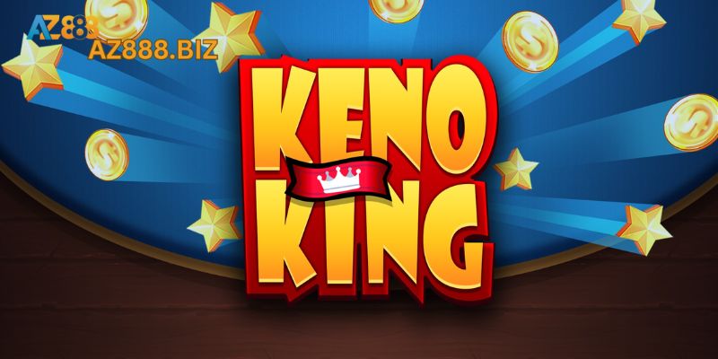 Cách Chơi Game Keno Az888 - Hướng Dẫn Ăn Tiền Cực Khủng