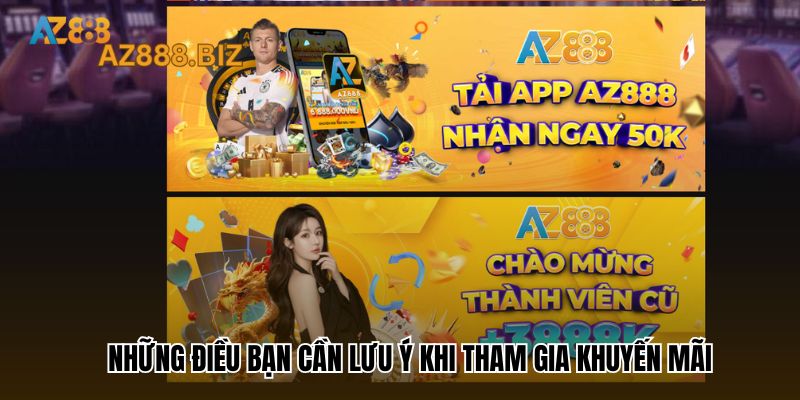 Lưu ý tham gia khuyến mãi