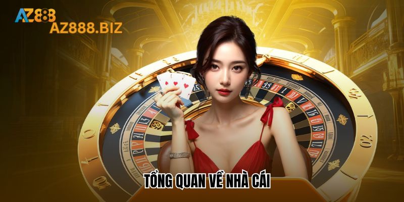Tổng quan về nhà cái